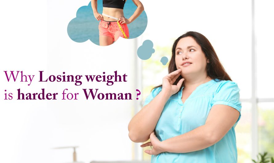 8 Main Reasons Why It Is Harder For Females To Lose Weight