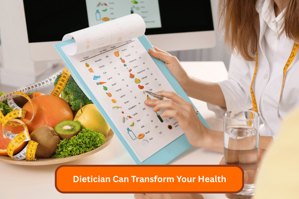 Why Consulting a Dietician Can Transform Your Health