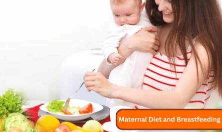 Maternal Diet and Breastfeeding: What Every New Mother Should Know